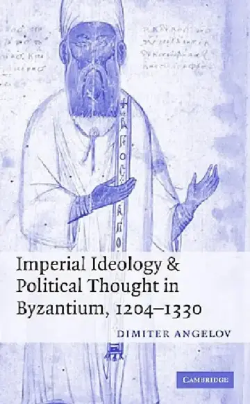 Cover of Imperial Ideology and Political Thought in Byzantium, 1204-1330
