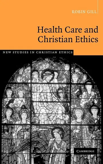 Cover of Health Care and Christian Ethics