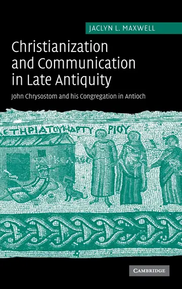 Cover of Christianization and Communication in Late Antiquity