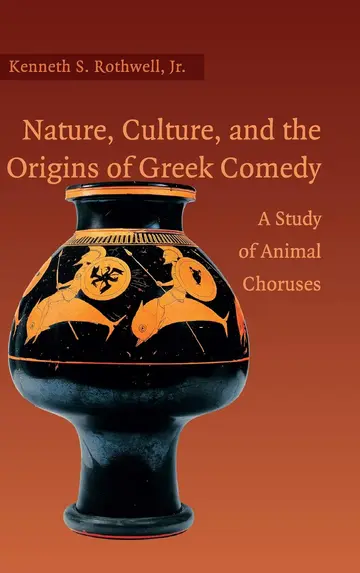 Cover of Nature, Culture, and the Origins of Greek Comedy