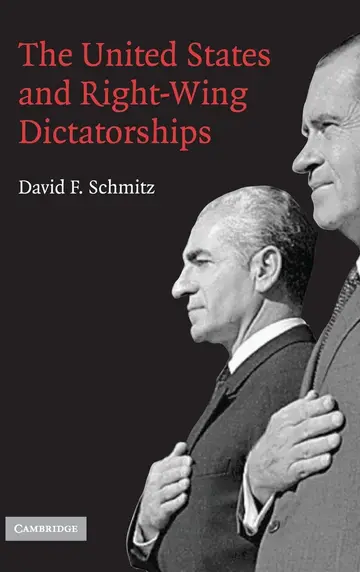 Cover of The United States and Right-Wing Dictatorships, 1965-1989