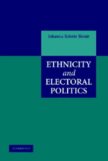 Cover of Ethnicity and Electoral Politics