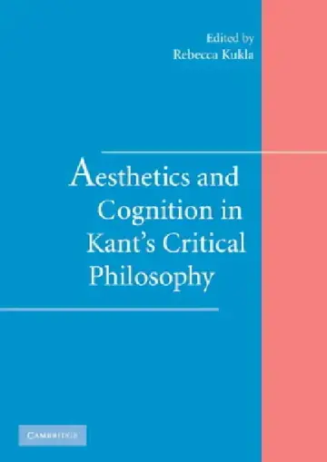 Cover of Aesthetics and Cognition in Kant's Critical Philosophy