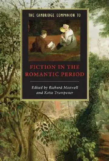 Cover of The Cambridge Companion to Fiction in the Romantic Period