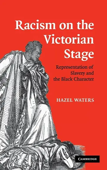 Cover of Racism on the Victorian Stage