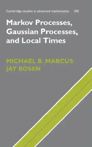 Cover of Markov Processes, Gaussian Processes, and Local Times