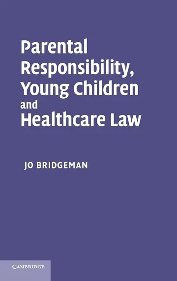 Cover of Parental Responsibility, Young Children and Healthcare Law