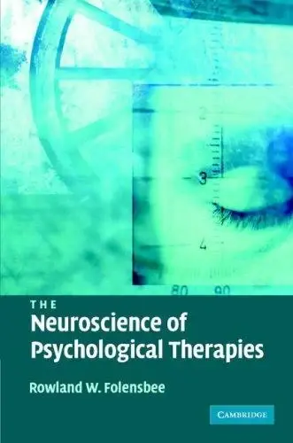Cover of The Neuroscience of Psychological Therapies