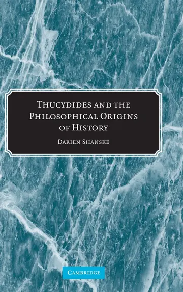 Cover of Thucydides and the Philosophical Origins of History