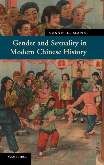 Cover of Gender and Sexuality in Modern Chinese History