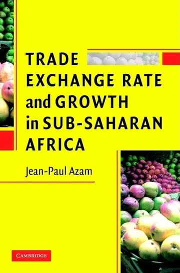 Cover of Trade, Exchange Rate, and Growth in Sub-Saharan Africa