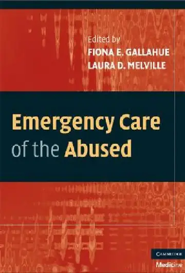 Cover of Emergency Care of the Abused