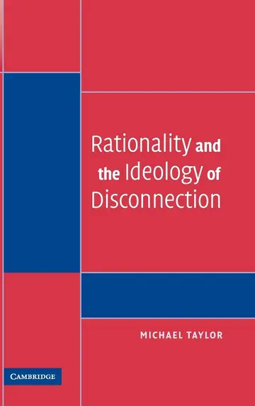 Cover of Rationality and the Ideology of Disconnection
