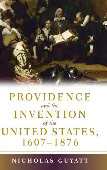 Cover of Providence and the Invention of the United States, 1607–1876