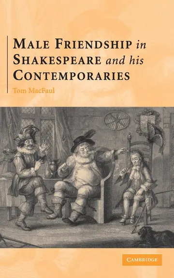 Cover of Male Friendship in Shakespeare and his Contemporaries