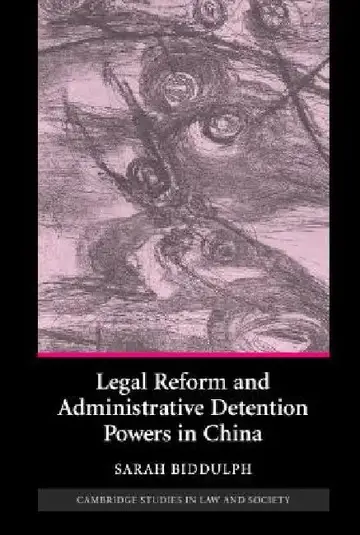 Cover of Legal Reform and Administrative Detention Powers in China