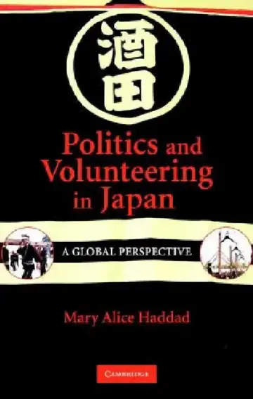 Cover of Politics and Volunteering in Japan