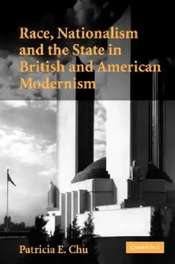 Cover of Race, Nationalism and the State in British and American Modernism