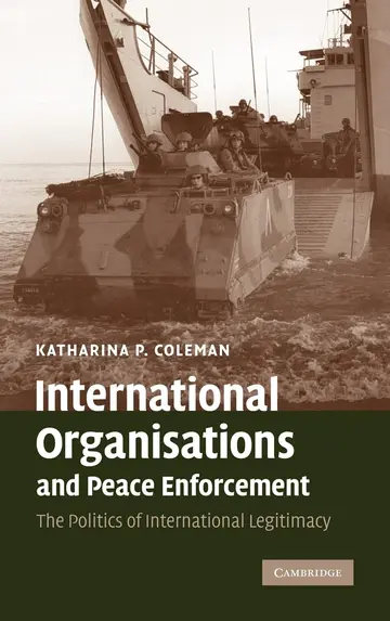 Cover of International Organisations and Peace Enforcement