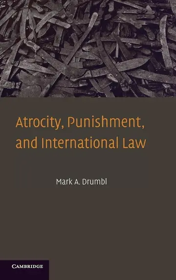 Cover of Atrocity, Punishment, and International Law