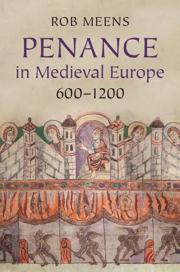 Cover of Penance in Medieval Europe, 600–1200
