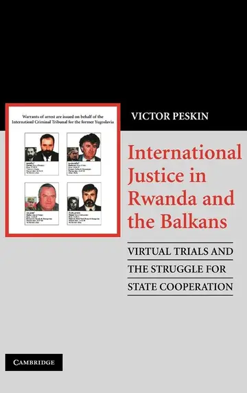 Cover of International Justice in Rwanda and the Balkans