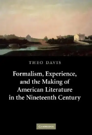 Cover of Formalism, Experience, and the Making of American Literature in the Nineteenth Century
