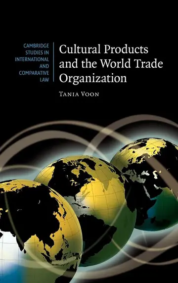 Cover of Cultural Products and the World Trade Organization