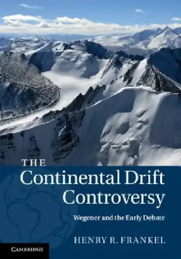 Cover of The Continental Drift Controversy