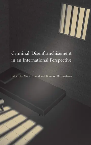Cover of Criminal Disenfranchisement in an International Perspective