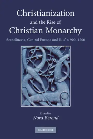 Cover of Christianization and the Rise of Christian Monarchy