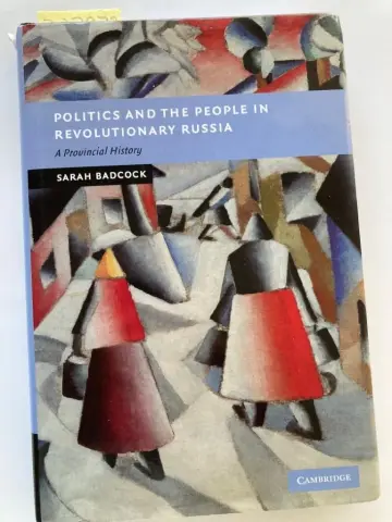 Cover of Politics and the People in Revolutionary Russia