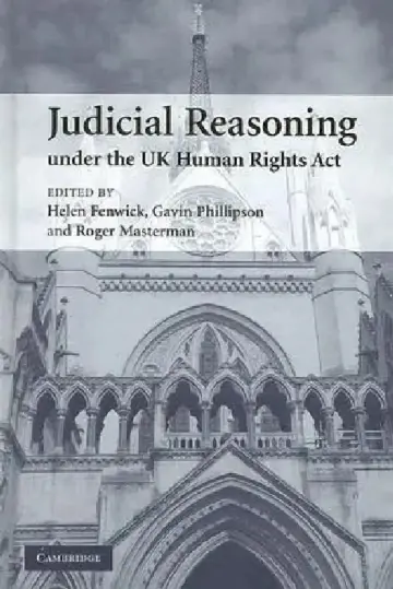 Cover of Judicial Reasoning Under the UK Human Rights Act