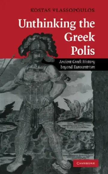 Cover of Unthinking the Greek Polis