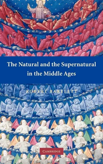 Cover of The Natural and the Supernatural in the Middle Ages