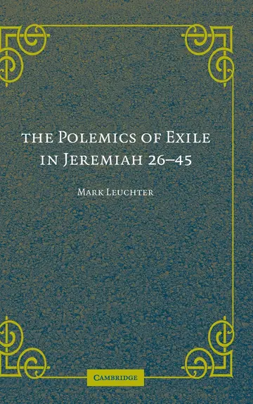 Cover of The Polemics of Exile in Jeremiah 26-45