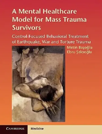 Cover of A Mental Healthcare Model for Mass Trauma Survivors