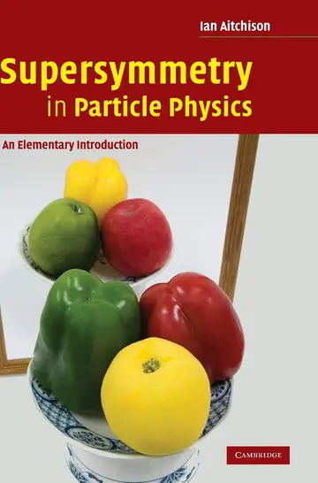 Cover of Supersymmetry in Particle Physics