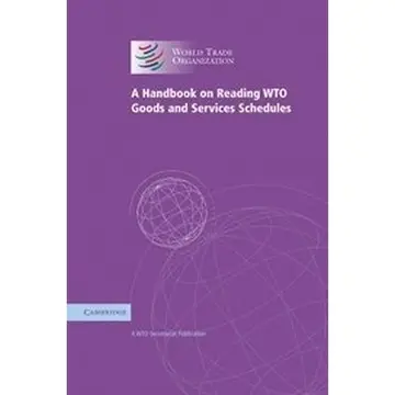 Cover of A Handbook on Reading WTO Goods and Services Schedules