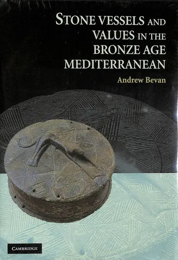 Cover of Stone Vessels and Values in the Bronze Age Mediterranean