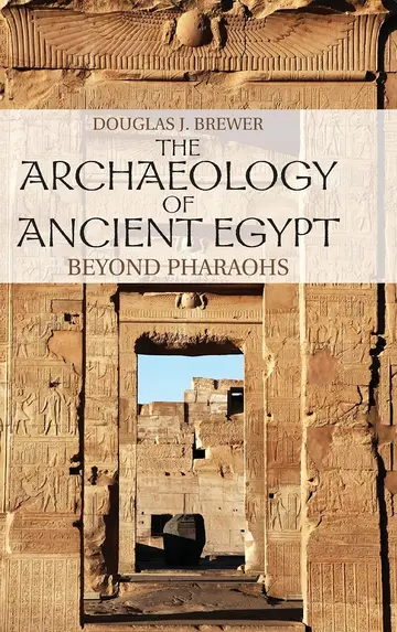 Cover of The Archaeology of Ancient Egypt