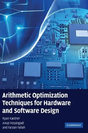 Cover of Arithmetic Optimization Techniques for Hardware and Software Design