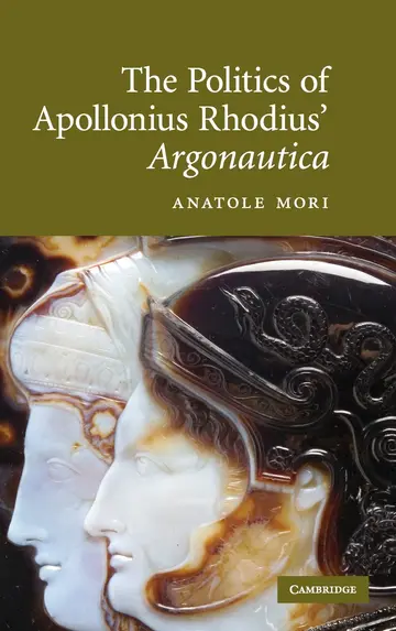 Cover of The Politics of Apollonius Rhodius' Argonautica