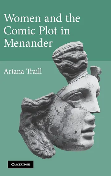 Cover of Women and the Comic Plot in Menander