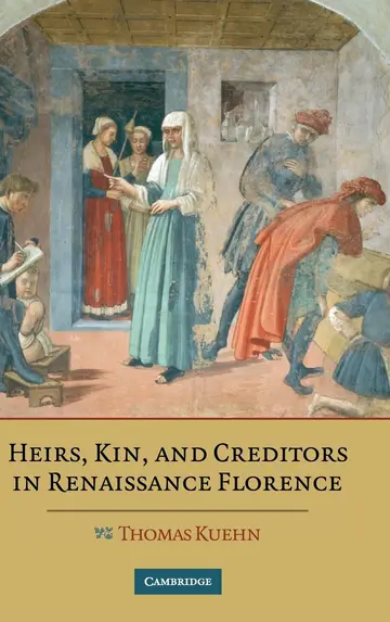 Cover of Heirs, Kin, and Creditors in Renaissance Florence