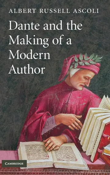 Cover of Dante and the Making of a Modern Author