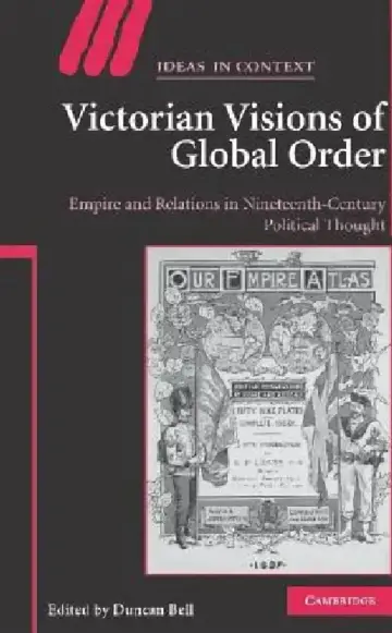 Cover of Victorian Visions of Global Order