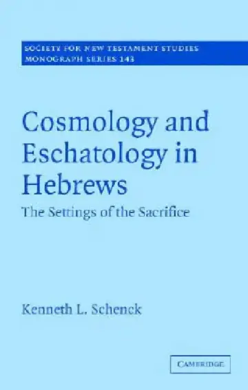 Cover of Cosmology and Eschatology in Hebrews