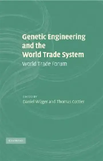 Cover of Genetic Engineering and the World Trade System