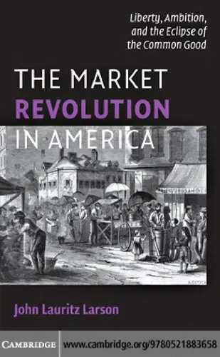 Cover of The Market Revolution in America